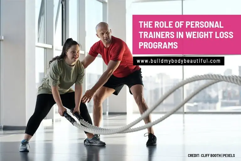 ROLE OF FITNESS EXPERTS IN WEIGHT LOSS PROGRAMS